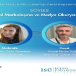 Mürsel Ferhat Sağlam İstinye Üniversitesi'nde Dijital Medya Okuryazarlığı Kapsamında Konuşacak!